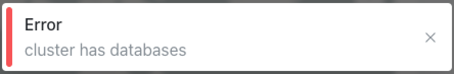 Cluster has databases